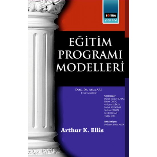 Eğitim Programı Modelleri Arthur K. Ellis Eğitim Yayınevi