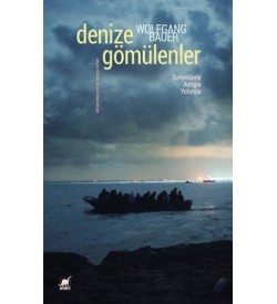 Denize Gömülenler Wolfgang Bauer Ayrıntı Yayınları