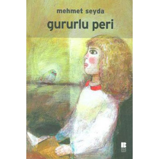Gururlu Peri Mehmet Seyda Bilge Kültür Sanat
