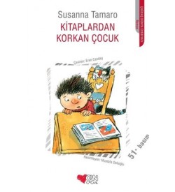 Kitaplardan Korkan Çocuk Susanna Tamaro Can Çocuk Yayınları