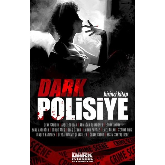 Dark Polisiye - Birinci Kitap Kolektif Dark İstanbul