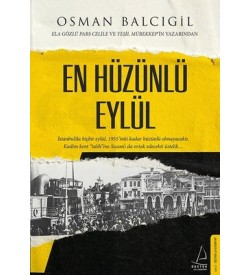 En Hüzünlü Eylül Osman Balcıgil Destek Yayınları