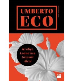 Kraliçe Loana'nın Gizemli Alevi Umberto Eco Doğan Kitap