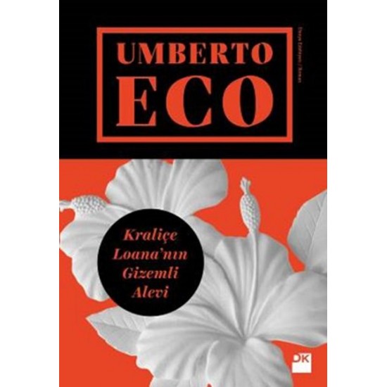 Kraliçe Loana'nın Gizemli Alevi Umberto Eco Doğan Kitap