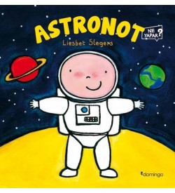 Astronot-Ne Yapar? Liesbet Slegers Domingo Yayınevi 