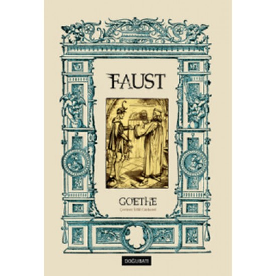 Faust Johann Wolfgang Von Goethe Doğu Batı Yayınları