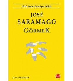 Görmek Jose Saramago Kırmızı Kedi Yayınevi