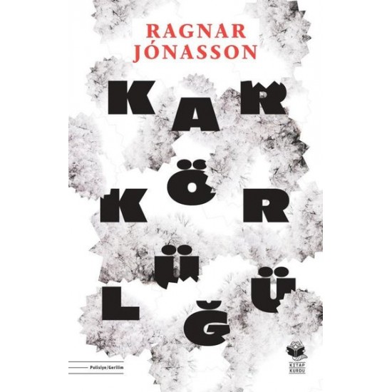 Kar Körlüğü Ragnar Jonasson Kitap Kurdu