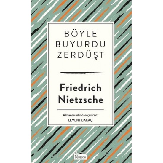 Böyle Buyurdu Zerdüşt-Bez Ciltli Friedrich Nietzsche Koridor Yayıncılık