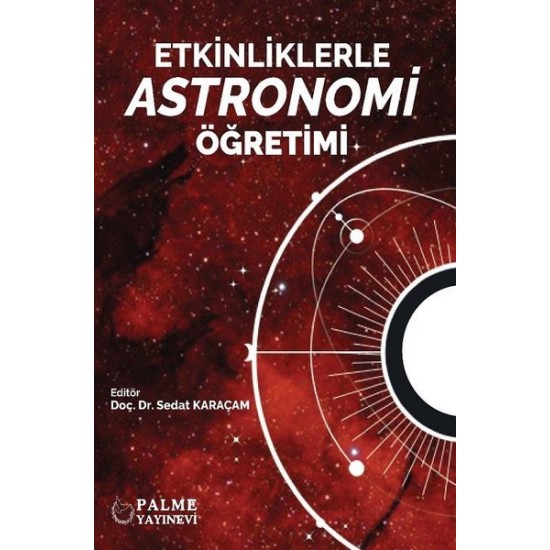 Etkinliklerle Astronomi Öğretimi Sedat Karaçam Palme Yayıncılık