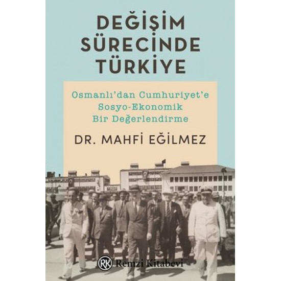 Değişim Sürecinde Türkiye Mahfi Eğilmez Remzi Kitabevi