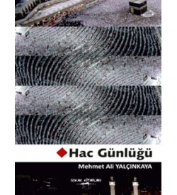 Hac Günlüğü Mehmet Ali Yalçınkaya Sokak Kitapları Yayınları
