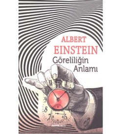 Göreliliğin Anlamı Albert Einstein Alfa Yayıncılık 