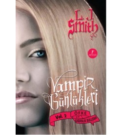 Öfke ve Karanlık Buluşma - Vampir Günlükleri 2 .Kitap L. J. Smith Artemis Yayınları
