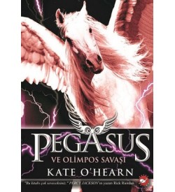 Pegasus ve Olimpos Savaşı Kate O'hearn Beyaz Balina Yayınları
