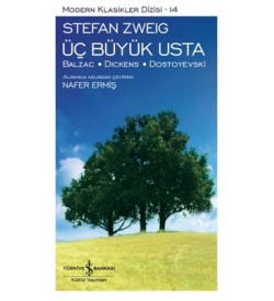 Üç Büyük Usta Stefan Zweig İş Bankası Kültür Yayınları