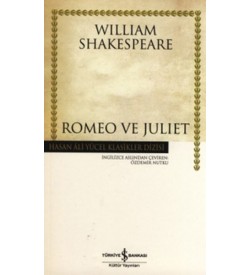 Romeo ve Juliet William Shakespeare İş Bankası Kültür Yayınları