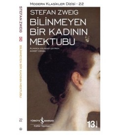Bilinmeyen Bir Kadının Mektubu Stefan Zweig  İş Bankası Kültür Yayınları