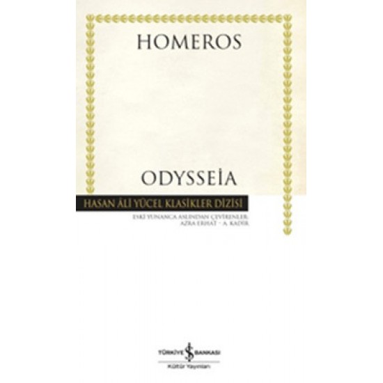 Odysseia - Hasan Ali Yücel Klasikleri Homeros İş Bankası Kültür Yayınları