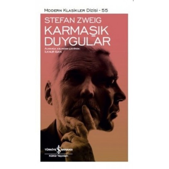 Karmaşık Duygular Stefan Zweig  İş Bankası Kültür Yayınları