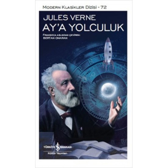 Ay'a Yolculuk Jules Verne İş Bankası Kültür Yayınları