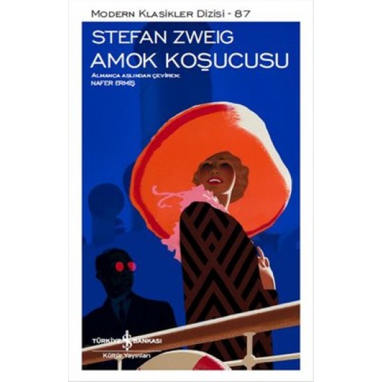 Amok Koşucusu Stefan Zweig İş Bankası Kültür Yayınları