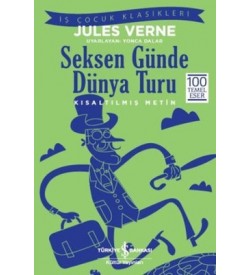 Seksen Günde Dünya Turu Jules Verne İş Bankası Kültür Yayınları