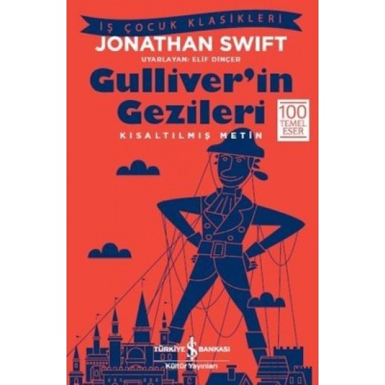 Gulliver'in Gezileri Jonathan Swift İş Bankası Kültür Yayınları