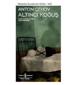 Altıncı Koğuş Anton Pavloviç Çehov İş Bankası Kültür Yayınları