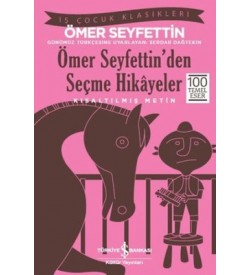 Ömer Seyfettin'den Seçme Hikayeler Ömer Seyfettin İş Bankası Kültür Yayınları