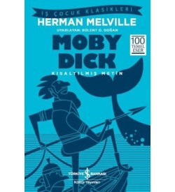 Moby Dick-Kısaltılmış Metin Herman Melville İş Bankası Kültür Yayınları