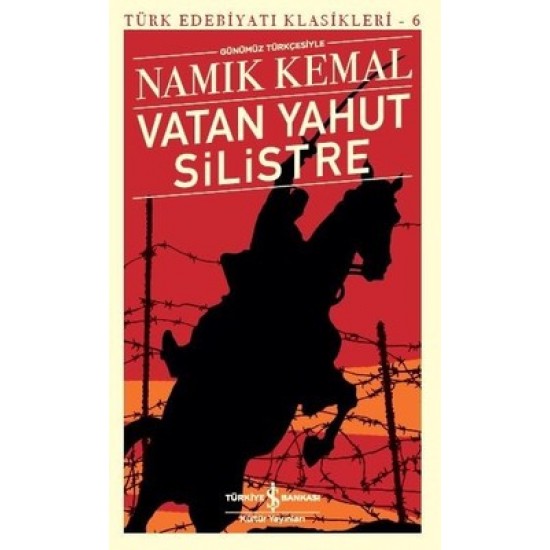 Vatan Yahut Silistre Namık Kemal İş Bankası Kültür Yayınları
