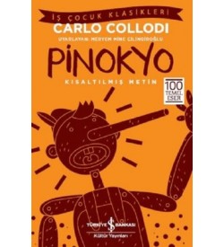Pinokyo-Kısaltılmış Metin Carlo Collodi İş Bankası Kültür Yayınları