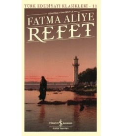 Refet Fatma Aliye İş Bankası Kültür Yayınları