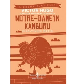 Notre Dame'ın Kamburu-Kısaltılmış Metin Victor Hugo İş Bankası Kültür Yayınları
