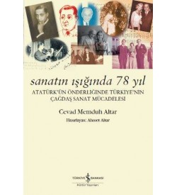 Sanatın Işığında 78 Yıl Cevad Memduh Altar iş Bankası Kültür Yayınları