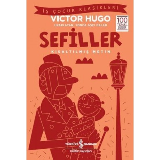 Sefiller-Kısaltılmış Metin Victor Hugo İş Bankası Kültür Yayınları