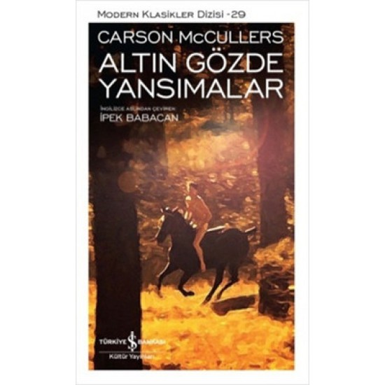 Altın Gözde Yansımalar Carson Mc Cullers İş Bankası Kültür Yayınları