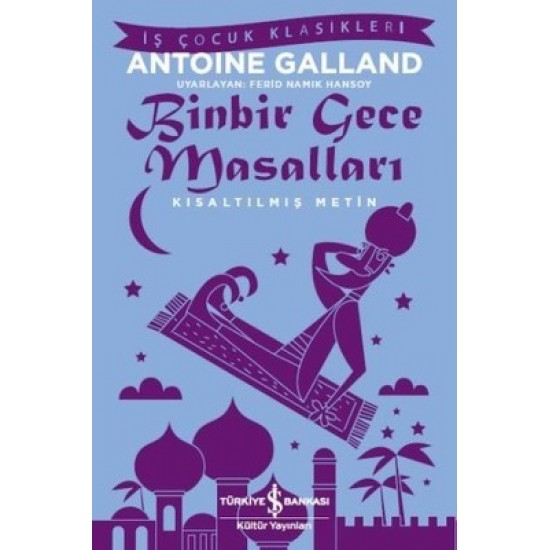 Binbir Gece Masalları Antoine Galland İş Bankası Kültür Yayınları
