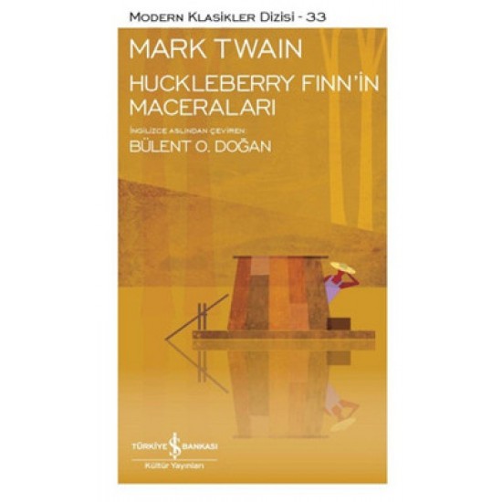 Huckleberry Finn'in Maceraları Mark Twain İş Bankası Kültür Yayınları