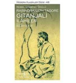 Gitanjali - İlahiler Rabindranath Tagore İş Bankası Kültür Yayınları