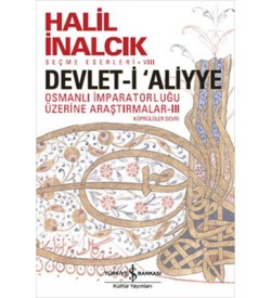 Devlet-i Aliyye III Halil İnalcık İş Bankası Kültür Yayınları