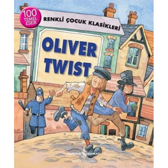 Oliver Twist Charles Dickens İş Bankası Kültür Yayınları