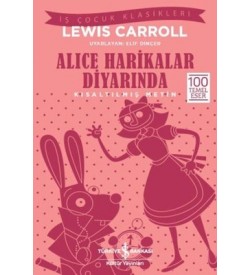 Alice Harikalar Diyarında Lewis Carroll İş Bankası Kültür Yayınları