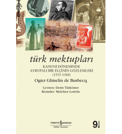 Türk Mektupları Ogier Ghiselin de Busbecq İş Bankası Kültür Yayınları