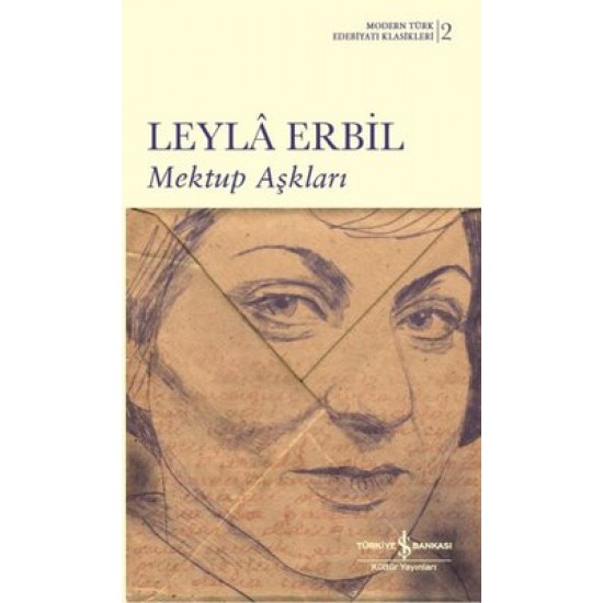 Mektup Aşkları Leyla Erbil İş Bankası Kültür Yayınları