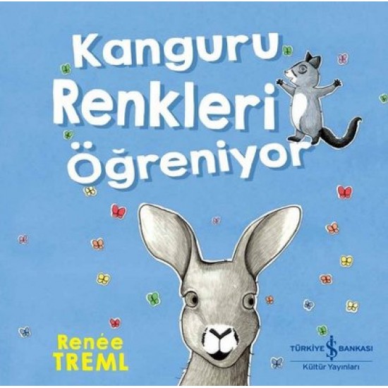 Kanguru Renkleri Öğreniyor Renee Treml İş Bankası Kültür Yayınları