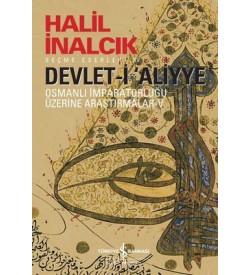Devlet-i Aliyye-V Halil İnancık İş Bankası Kültür Yayınları