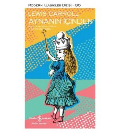 Aynanın İçinden Lewis Carroll İş Bankası Kültür Yayınları