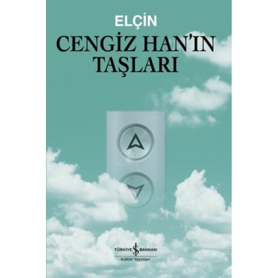 Cengiz Han'ın Taşları Elçin İş Bankası Kültür Yayınları